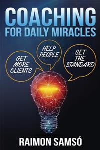 Coaching for daily Miracles