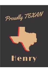 Henry Proudly Texan