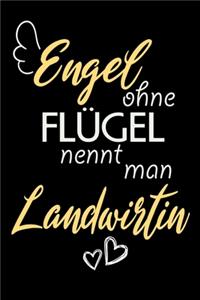 Engel Ohne Flügel Nennt Man Landwirtin