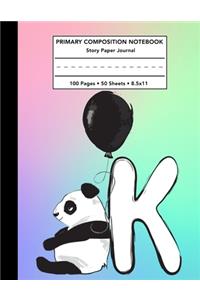 Primary Composition Notebook: Letter K Initial Panda Rainbow Story Note Book w/ Writing, Drawing & Picture Space - Cute Monogram Draw and Write Journal or Diary with Dashed Midli