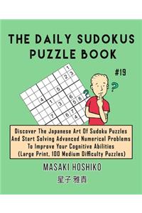 The Daily Sudokus Puzzle Book #19