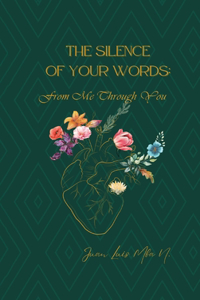 Silence of My Words