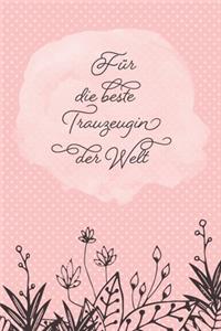 Für die beste Trauzeugin der Welt