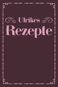 Ulrikes Rezepte
