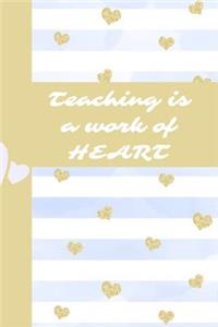 Teaching Is a Work of Heart
