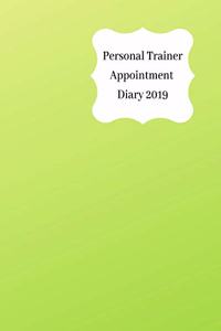 Personal Trainer Appointment Diary 2019