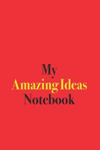 My Amazing Ideas Notebook