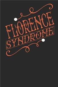 Florence Syndrome