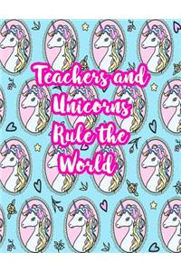 Teachers and Unicorns Rule the World