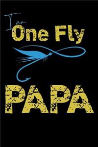 I Am One Fly Papa