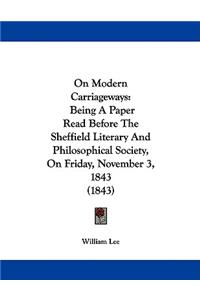 On Modern Carriageways