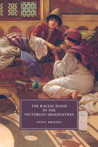Racial Hand in the Victorian Imagination
