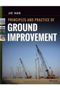 Principles and Practice of Ground Improvement
