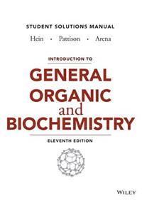 Introduction to General, Organic, and Biochemistry Student Solutions Manual