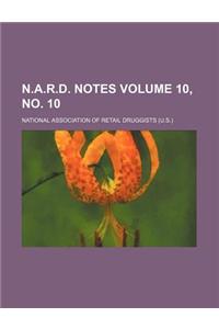 N.A.R.D. Notes Volume 10, No. 10