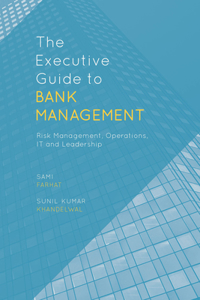 The Executive Guide to Bank Management