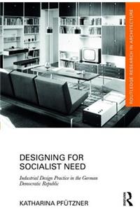 Designing for Socialist Need