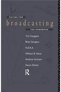 Paying for Broadcasting: The Handbook