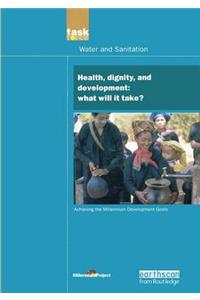 Un Millennium Development Library: Health Dignity and Development