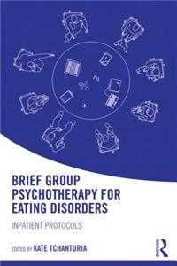 Brief Group Psychotherapy for Eating Disorders