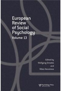 European Review of Social Psychology: Volume 13