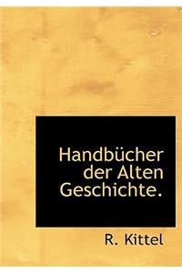 Handbucher Der Alten Geschichte.