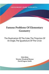 Famous Problems Of Elementary Geometry