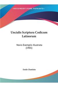 Uncialis Scriptura Codicum Latinorum