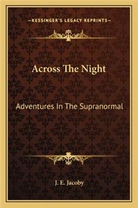 Across The Night