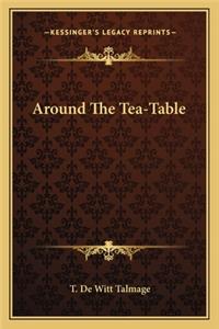 Around the Tea-Table