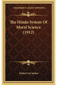 The Hindu System of Moral Science (1912)