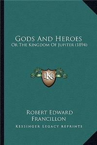 Gods And Heroes