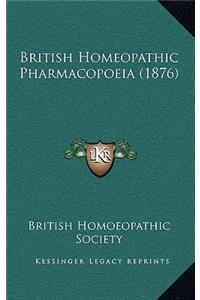 British Homeopathic Pharmacopoeia (1876)