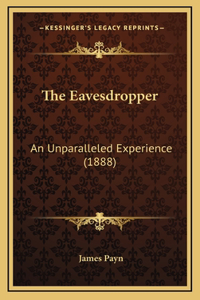 The Eavesdropper