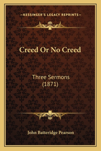Creed Or No Creed