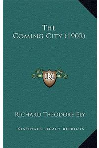 The Coming City (1902)