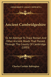 Ancient Cambridgeshire