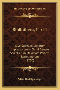 Bibliotheca, Part 1
