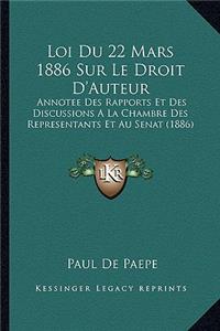 Loi Du 22 Mars 1886 Sur Le Droit D'Auteur