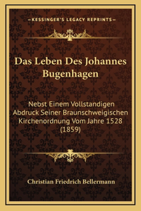 Das Leben Des Johannes Bugenhagen