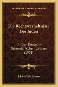Die Rechtsverhaltnisse Der Juden