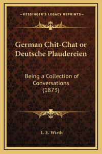 German Chit-Chat or Deutsche Plaudereien