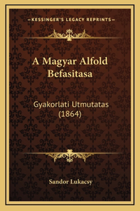 A Magyar Alfold Befasitasa