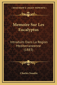 Memoire Sur Les Eucalyptus