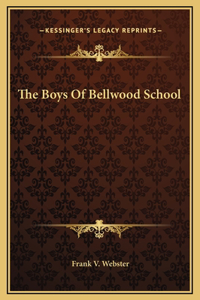 The Boys Of Bellwood School