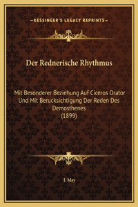 Der Rednerische Rhythmus