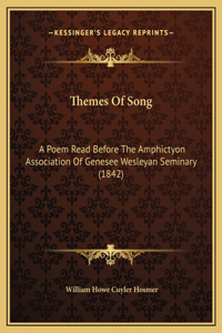 Themes Of Song