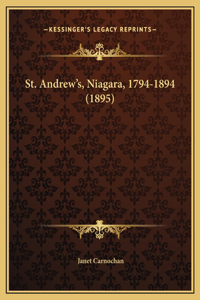 St. Andrew's, Niagara, 1794-1894 (1895)