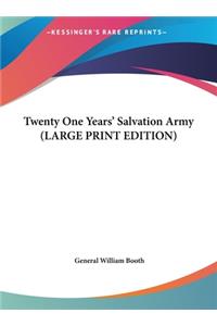 Twenty One Years' Salvation Army