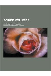 Scinde; Or, the Unhappy Valley Volume 2